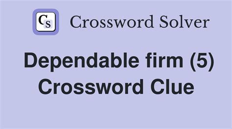 dependable crossword|dependable clue crossword.